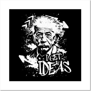 I Get Ideas Posters and Art